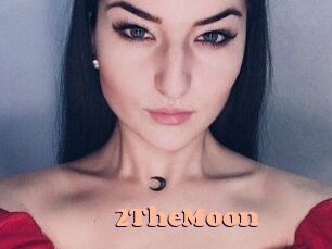 2TheMoon