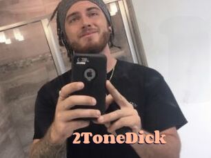 2ToneDick