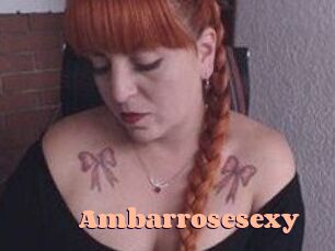 Ambarrosesexy