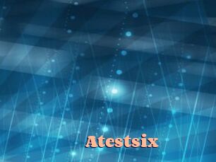 Atestsix