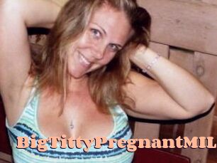 BigTittyPregnantMILF