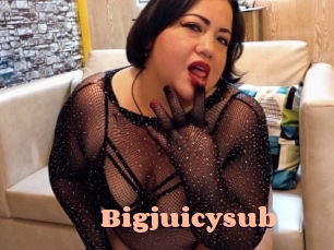 Bigjuicysub