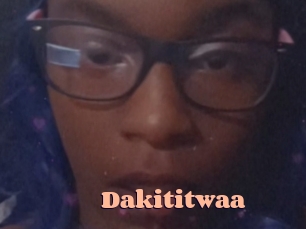 Dakititwaa