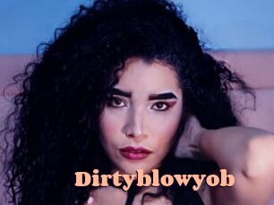 Dirtyblowyob