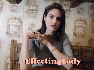 EffectingLady