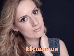 Elenaaaaa