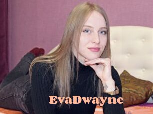 EvaDwayne