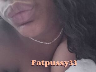 Fatpussy33