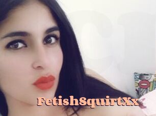 FetishSquirtXx