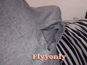 Flyyonly