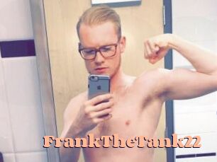 FrankTheTank22