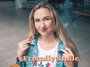 FriendlySmile