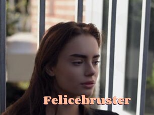 Felicebruster
