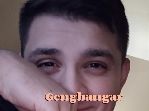 Gengbangar