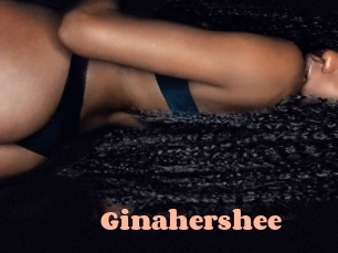 Ginahershee