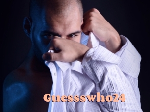 Guessswho24