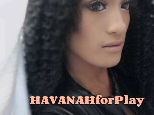 HAVANAHforPlay