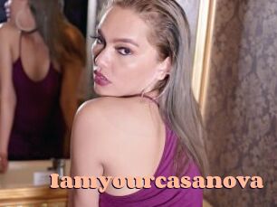 Iamyourcasanova