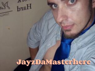 JayzDaMasterhere