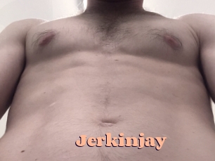 Jerkinjay