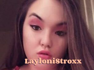 LayloniStroxx