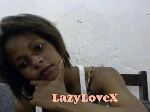 LazyLoveX