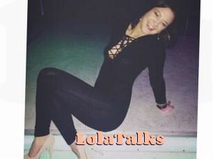 LolaTalks