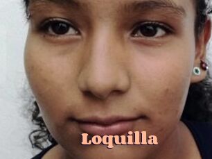 Loquilla