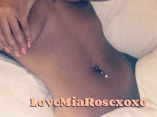 LoveMiaRosexoxo