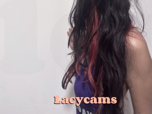 Lacycams