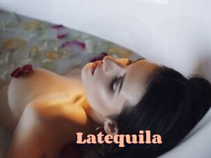 Latequila