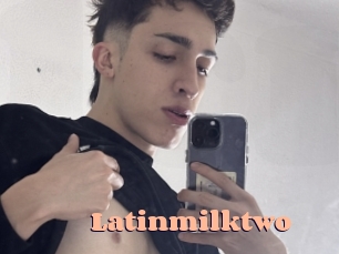 Latinmilktwo