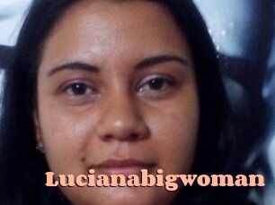 Lucianabigwoman