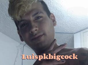 Luispkbigcock