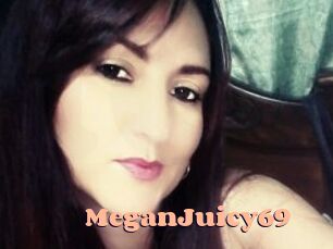 MeganJuicy69