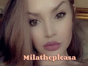 Milathepleasa