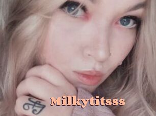 Milkytitsss