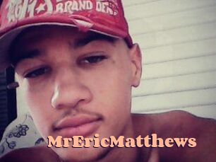 MrEricMatthews