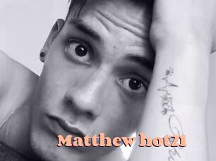 Matthew_hot21