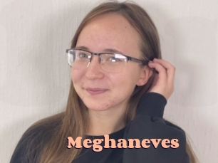 Meghaneves