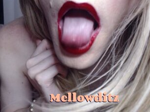 Mellowditz