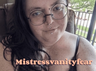 Mistressvanityfear