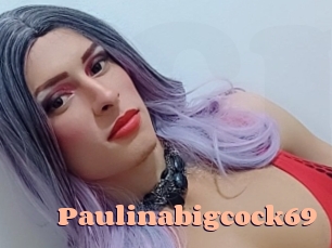 Paulinabigcock69