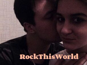 RockThisWorld