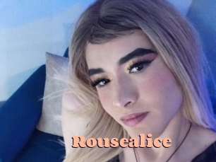 Rousealice