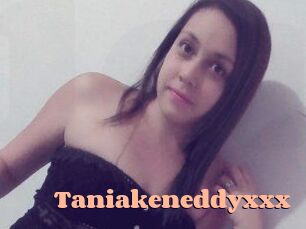 Taniakeneddyxxx