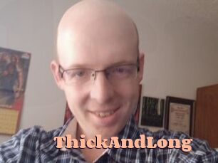 ThickAndLong