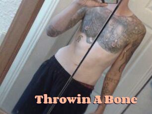 Throwin_A_Bone