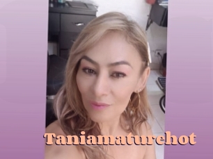 Taniamaturehot