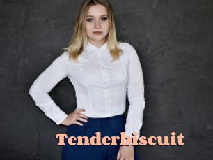 Tenderbiscuit